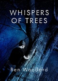Cover: Whispers of Trees - Ben Woodard