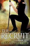 Cover: Recruit (Book Two) - Elizabeth Kelly