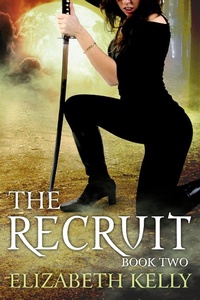 Enlarge image Cover: Recruit (Book Two) - Elizabeth Kelly