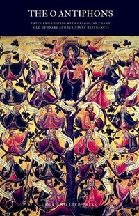 Abbildung von: The 'O' Antiphons - Hope and Life Press