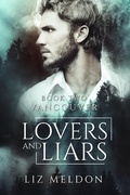 Cover: Lovers and Liars: Vancouver - Liz Meldon