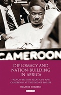Cover: Diplomacy and Nation-Building in Africa - I.B. Tauris