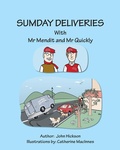 Cover: Sumday Deliveries with Mr Mendit and Mr Quickly - Trafford Publishing