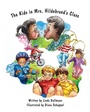 Cover: The Kids in Mrs. Hildebrand's Class - Trafford Publishing