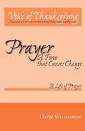 Cover: Prayer: a Force That Causes Change - Trafford Publishing