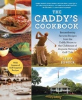 Cover: The Caddy's Cookbook - Skyhorse Publishing