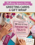 Cover: Making Your Own Greeting Cards & Gift Wrap - CompanionHouse Books