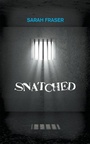 Cover: Snatched - New Generation Publishing Ltd
