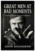 Cover: Great Men at Bad Moments - Brown Dog Books