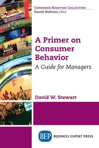 Enlarge image Cover: A Primer on Consumer Behavior - Business Expert Press