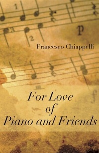 Abbildung von: For Love of Piano and Friends - St. Polycarp Publishing House
