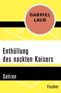 Cover: Enth&uuml;llung des nackten Kaisers - Fischer Taschenbuch