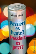 Cover: Passiert es heute? Passiert es jetzt? - Jungbrunnen