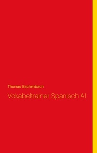 Abbildung von: Vokabeltrainer Spanisch A1 - Books on Demand