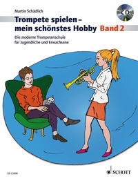 Abbildung von: Trompete spielen - mein schönstes Hobby - Schott Music