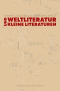 Cover: Weltliteratur und Kleine Literaturen - K&ouml;nigshausen & Neumann