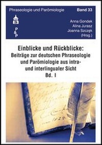 Abbildung von: Einblicke - Rückblicke: Beiträge zur deutschen Phraseologie und Parömiologie aus intra- und interlingualer Sicht - wbv Media