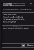 Cover: Interkommunale Finanzbedarfsermittlung im nordrhein-westf&auml;lischen Finanzausgleich - Berliner Wissenschafts-Verlag