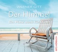 Cover: Der Himmel - Ein Platz auch f&uuml;r Dich? - Lichtzeichen Verlag