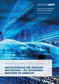 Cover: Digitalisierung der Produktentstehung - Die Automobilindustrie im Umbruch - UNITY AG
