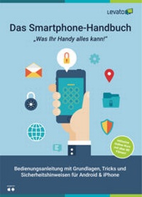 Enlarge image Cover: Das Smartphone-Handbuch - Levato