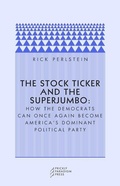 Cover: The Stock Ticker and the Superjumbo - Prickly Paradigm Press, LLC