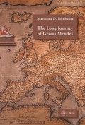 Cover: The Long Journey of Gracia Mendes - Central European University Press