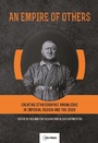 Cover: An Empire of Others - Central European University Press