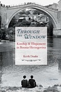 Cover: Through the Window - Central European University Press