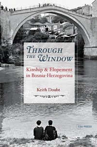 Enlarge image Cover: Through the Window - Central European University Press