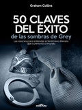 Cover: 50 Claves del &eacute;xito de las sombras de Grey - MB Cooltura