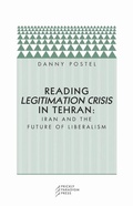 Cover: Reading Legitimation Crisis in Tehran - Prickly Paradigm Press, LLC