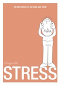 Cover: Living With Stress - MarshallcavendishEditions