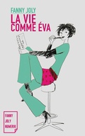 Cover: La vie comme &Eacute;va - Fanny Joly Numerik