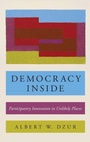 Cover: Democracy Inside - Oxford University Press Inc