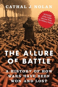 Enlarge image Cover: The Allure of Battle - Oxford University Press Inc