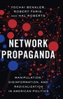 Cover: Network Propaganda - Oxford University Press Inc