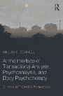 Cover: At the Interface of Transactional Analysis, Psychoanalysis, and Body Psychotherapy - Routledge