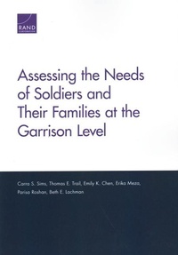 Enlarge image Cover: Assessing the Needs of Soldiers and Their Families at the Garrison Level - RAND