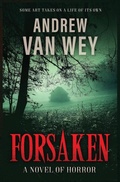 Cover: Forsaken - Greywood Bay, LLC