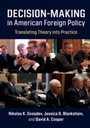 Cover: Decision-Making in American Foreign Policy - Cambridge University Press