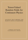 Cover: Tensor-Valued Random Fields for Continuum Physics - Cambridge University Press