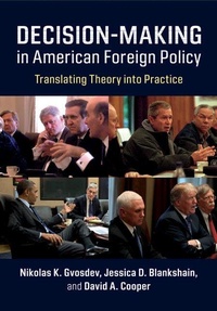 Enlarge image Cover: Decision-Making in American Foreign Policy - Cambridge University Press