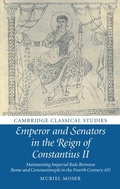 Cover: Emperor and Senators in the Reign of Constantius II - Cambridge University Press