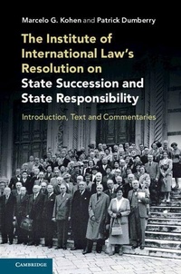 Enlarge image Cover: The Institute of International Law's Resolution on State Succession and State Responsibility - Cambridge University Press