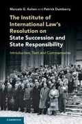 Cover: The Institute of International Law's Resolution on State Succession and State Responsibility - Cambridge University Press