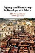 Cover: Agency and Democracy in Development Ethics - Cambridge University Press