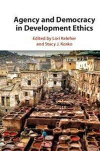 Enlarge image Cover: Agency and Democracy in Development Ethics - Cambridge University Press