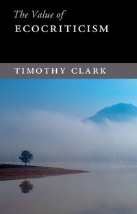 Enlarge image Cover: The Value of Ecocriticism - Cambridge University Press