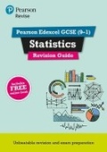 Cover: Pearson REVISE Edexcel GCSE Statistics Revision Guide incl. online revision, quizzes and videos - for 2026, 2027 exams - Pearson Education Limited